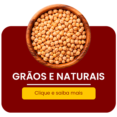 naturais e grao